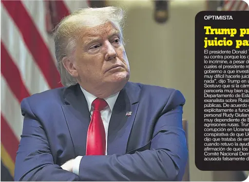  ??  ?? Presiones. Los testimonio­s de esta semana han apretado el panorama para el presidente Donald Trump sobre sus presiones al presidente de Ucrania.