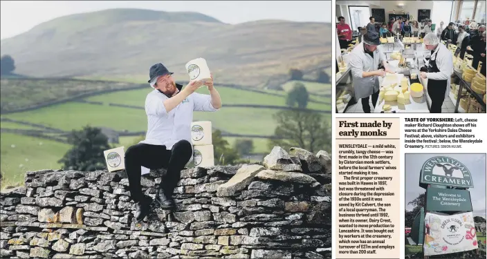  ?? PICTURES: SIMON HULME. ?? TASTE OF YORKSHIRE: Left, cheese maker Richard Cloughton shows off his wares at the Yorkshire Dales Cheese Festival; above, visitors and exhibitors inside the festival ; below, the Wensleydal­e Creamery.