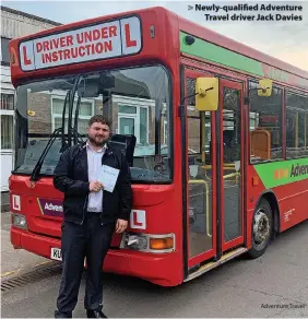  ?? Adventure Travel ?? > Newly-qualified Adventure Travel driver Jack Davies