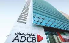  ?? ?? ADCB’s net profit after tax was Dh2.139 billion, with a return on average tangible equity of 14.1 per cent.