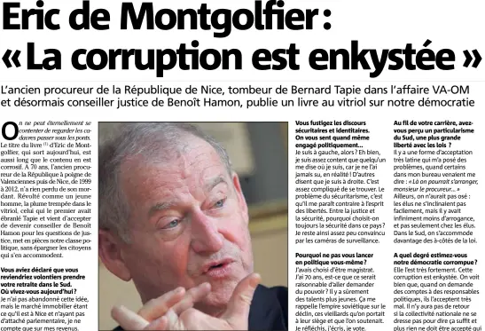  ?? (Photo d’archives R. R.) ?? Aujourd’hui en retraite, Eric de Montgolfie­r écrit. Son regard sur notre société reste sans concession.