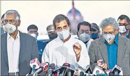  ?? PTI ?? Congress leader Rahul Gandhi speaks to media after a delegation of Opposition leaders met President Ram Nath Kovind at Rashtrapat­i Bhavan in New Delhi on Wednesday