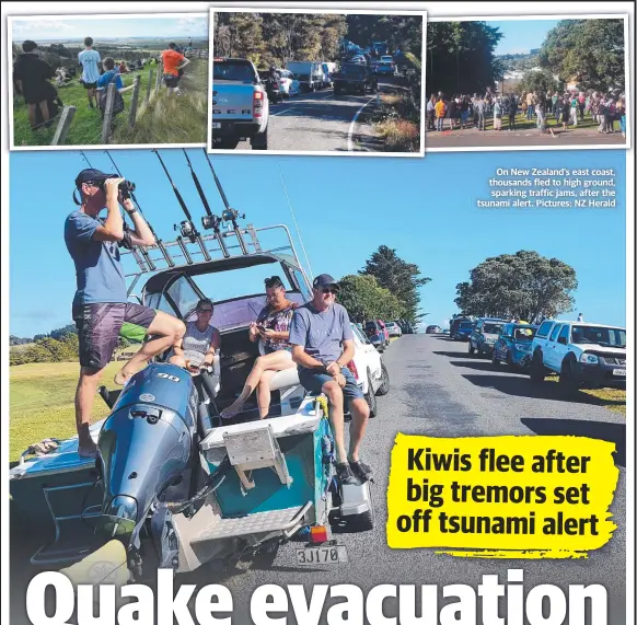  ?? Pictures: NZ Herald ?? On New Zealand’s east coast, thousands fled to high ground, sparking traffic jams, after the tsunami alert.