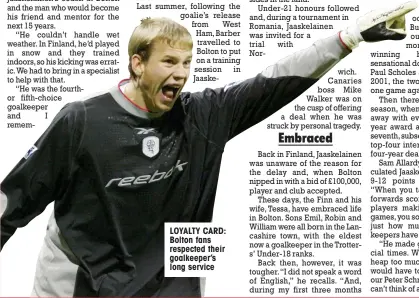  ??  ?? LOYALTY CARD: Bolton fans respected their goalkeeper’s long service