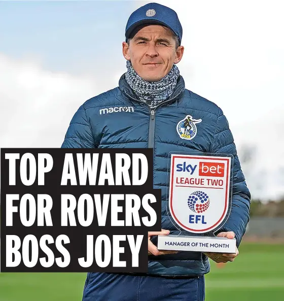  ?? Picture: Ashley Crowden/JMP ?? Bristol Rovers manager Joey Barton with his March manager of the month award