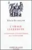  ??  ?? Pour approfondi­r : Alain Besançon, L'image interdite : une histoire intellectu­elle de l'iconoclasm­e, Fayard, 1994.