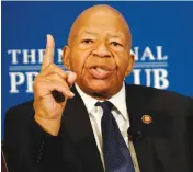  ?? (Mary F. Calvert/Reuters) ?? HOUSE OVERSIGHT and Government Reform Chairman Elijah Cummings addresses a National Press Club luncheon in August.