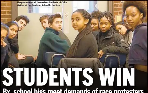  ??  ?? The protesters call themselves Students of Color Matter, at the Fieldston School in the Bronx.