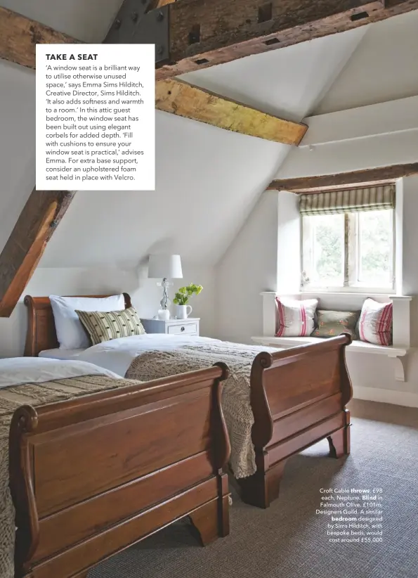  ??  ?? Croft Cable throws, £98 each, Neptune. Blind in Falmouth Olive, £101m, Designers Guild. A similar bedroom designed by Sims Hilditch, with bespoke beds, would cost around £55,000