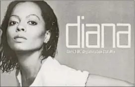  ?? SUBMITTED PHOTO ?? The rare ‘diana — The Original Chic Mix’ is out on vinyl.