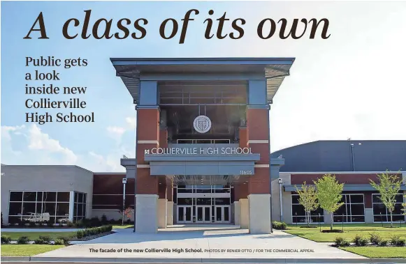  ??  ?? The facade of the new Colliervil­le High School. PHOTOS BY RENIER OTTO / FOR THE COMMERCIAL APPEAL