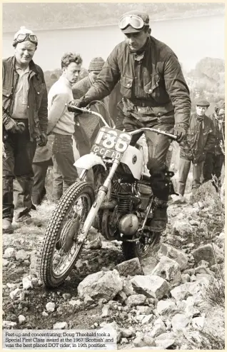  ??  ?? Feet-up and concentrat­ing; Doug Theobald took a Special First Class award at the 1967 ‘Scottish’ and was the best placed DOT rider, in 19th position.