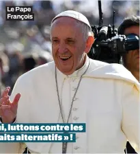  ??  ?? Le Pape François