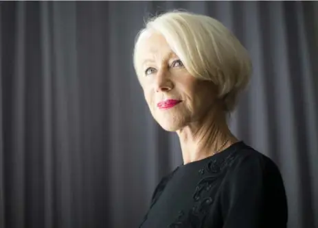  ?? LUCAS OLENIUK/TORONTO STAR ?? Helen Mirren is in two movies at TIFF: Trumbo, in which she plays poison-pen newspaper columnist Hedda Hopper and Eye in the Sky.