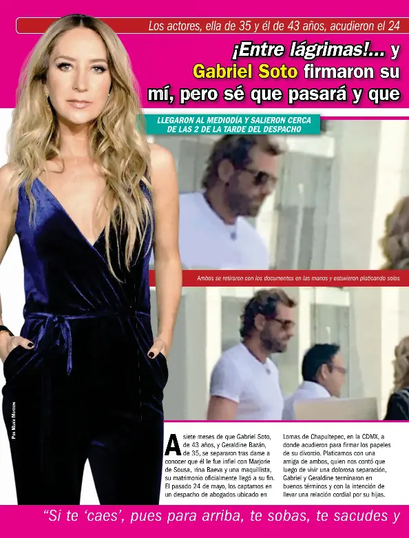 Entre Lagrimas Y Pidiendose Perdon Geraldine Bazan Y Gabriel Soto Firmaron Su Divorcio Es Un Momento Muy Dificil Para Mi Pero Se Que Pasara Y Que De Esto Saldre Mas Fuerte Que