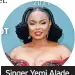  ?? ?? Singer Yemi Alade