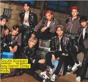  ?? ?? South Korean boy band Stray Kids.