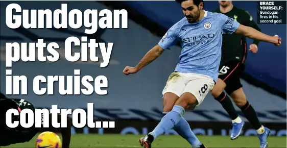  ??  ?? BRACE YOURSELF: Gundogan fires in his second goal