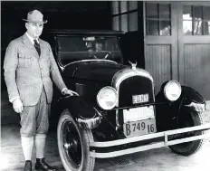  ?? FCA ?? Walter Chrysler in 1924 with the first car to bear his name.