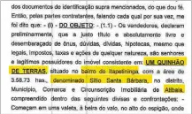  ??  ?? Termo não assinado de escritura de compra do sítio por Lula