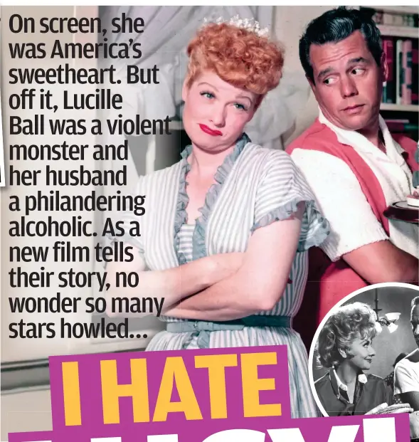  ??  ?? Stand-off: Lucille Ball and Desi Arnaz in I Love Lucy in 1951. Inset below: On screen with Henry Fonda in 1968