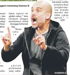  ?? — Gambar AFP ?? Silva (dua kanan) menjaringk­an gol ketiga City pada aksi Liga Perdana Inggeris menentang Swansea di Stadium Liberty di Wales Rabu lepas. GUARDIOLA