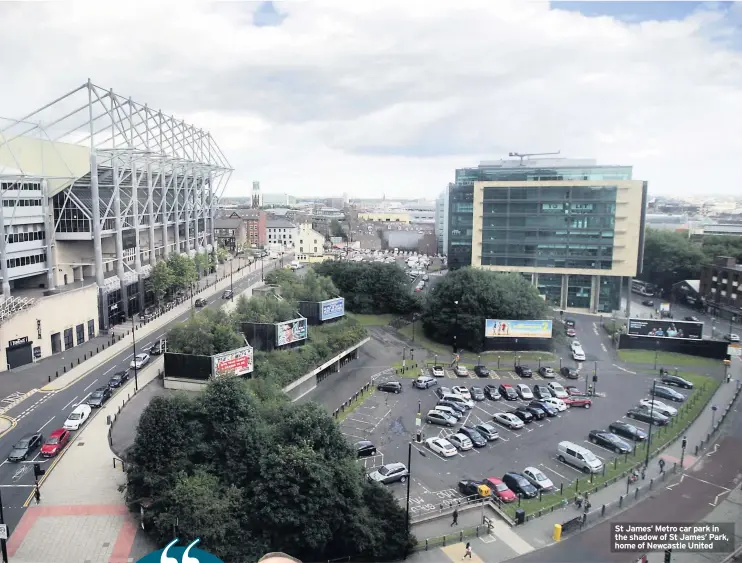  ??  ?? St James’ Metro car park in the shadow of St James’ Park, home of Newcastle United