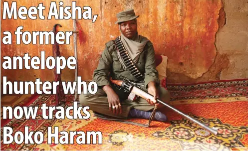  ??  ?? Aisha Gombi Bakari, 38, is one of only a handful of female Boko Haram hunters. Rosie Collyer
