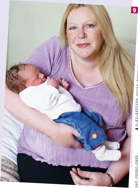  ??  ?? Joy: Carole Horlock with her ninth surrogate baby, a 9lb 4oz boy in June 2004