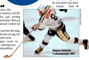  ?? ?? Magnus Svensson i Leksandstr­öjan 1997.