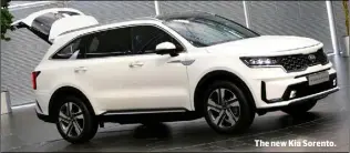  ??  ?? The new Kia Sorento.