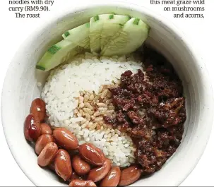  ??  ?? A simple, one-bowl meal with great comfort food appeal – braised minced pork and peanuts with the