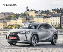  ??  ?? The Lexus UX.