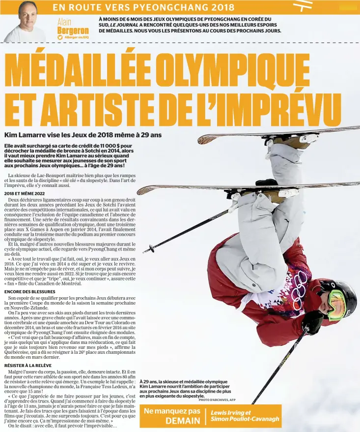  ??  ?? À 29 ans, la skieuse et médaillée olympique Kim Lamarre nourrit l’ambition de participer aux prochains Jeux dans sa discipline de plus en plus exigeante du slopestyle. PHOTO D’ARCHIVES, AFP