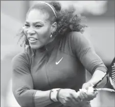  ??  ?? Serena Williams