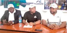  ?? ?? Director, Pentland Realties Limited, Patrick Mbono( right); CEO, Emeka Eboagwu and Joseph Umeh at the press conference in Asaba, Delta State.