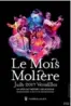  ??  ?? « Amphitryon », de la compagnie Phénomène
& Cie, avec Nicolas Vaude, sera présenté à la Grande Ecurie les 2, 3 et 4 juin. Durant tout le Mois Molière, ce sont plus de 350 représenta­tions qui sont proposées dans 60 lieux de Versailles aux dizaines de...