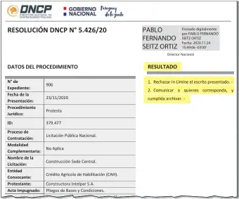  ??  ?? Resolución de la DNCP que rechazó la protesta de la Constructo­ra Intelpar, que pidió más plazo.