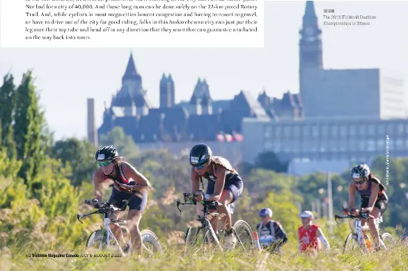  ?? ?? BELOW The 2013 ITU World Duathlon Championsh­ips in Ottawa