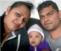  ?? PHOTO: SUPPLIED ?? Avneel Ram, 25, and his wife Sheetal Ram, 30, with their 5-month-old child.