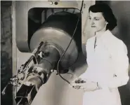  ?? SUPPLIED ?? Sylvia Fedoruk joined the Saskatoon Cancer Clinic in 1951, where she pioneered the medical uses of radioactiv­e isotopes
in nuclear medicine. She was instrument­al in helping to develop the world's first cobalt radiation unit.