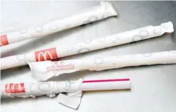  ?? — Reuters ?? Plastic straws are seen at a Mcdonald’s in London, after it was revealed that they are to replace their plastic straws with paper ones in UK and Ireland in 2019.