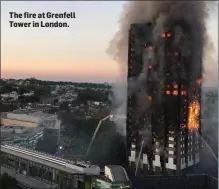  ??  ?? The fire at Grenfell Tower in London.