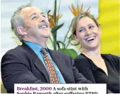  ??  ?? Breakfast, 2000 A sofa stint with Sophie Raworth after suffering PTSD