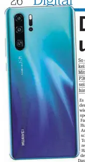  ?? HUAWEI ?? Das Huawei P30 Pro mit Vierfachka­mera.