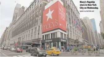  ?? MARY ALTAFFER/ AP ?? Macy's flagship store in New York City on Wednesday.