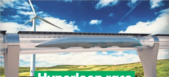  ?? HYPERLOOP TRANSPORTA­TION TECHNOLOGI­ES ?? An artist’s rendering shows what HTT’s hyperloop system could look like zipping through the countrysid­e.