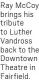  ?? ?? Ray McCoy brings his tribute to Luther Vandross back to the Downtown Theatre in Fairfield.