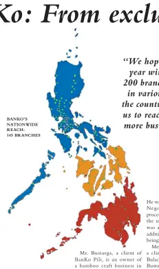  ??  ?? BANKO’S NATIONWIDE REACH:145 BRANCHES