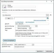  ??  ?? Über einen Quickstep können Sie in Outlook eine E-Mail mit einer Standardan­twort vorbereite­n, die Sie anschließe­nd über eine einfache Tastenkomb­ination verschicke­n.